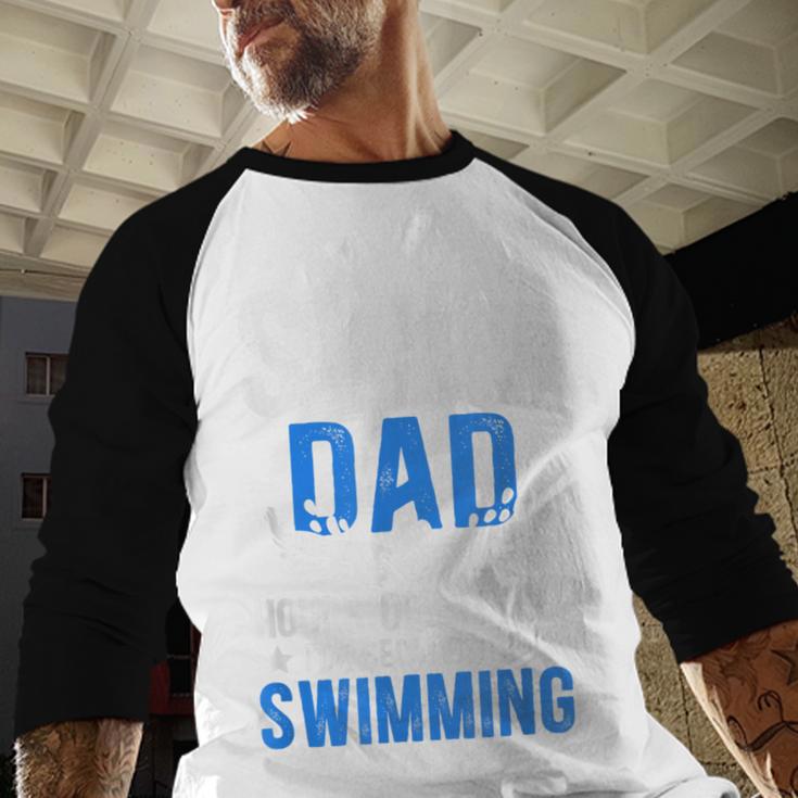 Swim Dad Swimming Dad Of A Swimmer Dad Swim Father Men Baseball Raglan Shirt