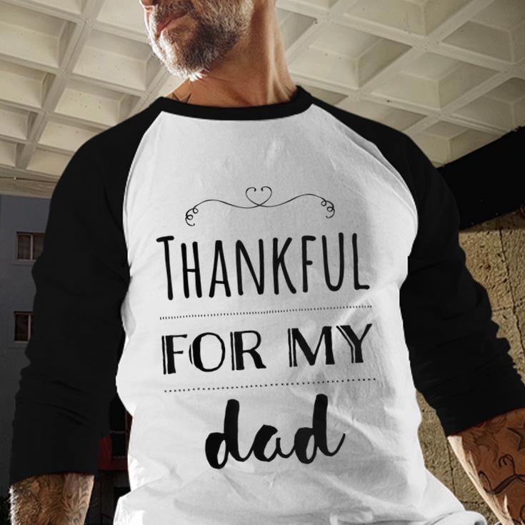 Thankful For My Dad Men Baseball Raglan Shirt