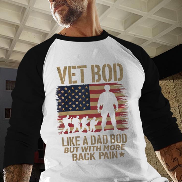 Vet Bod Like Dad Bod But With More Back Pain US Flag Veteran Men Baseball Raglan Shirt Vet Bod Like Dad Bod But With More Back Pain US Flag Veteran Men Baseball Raglan Shirt