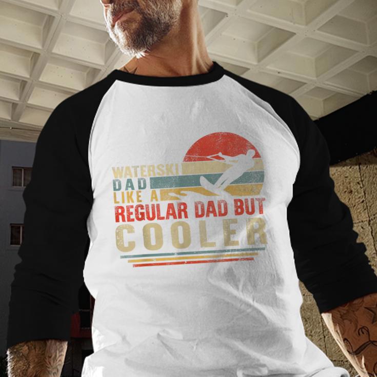 Waterski Dad Fathers Day Ski Lover Dad Water Skiing Rider Men Baseball Raglan Shirt