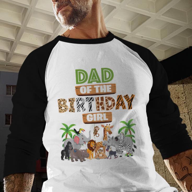 Wild Dad Of The Birthday Girl Zoo Safari Jungle Animal Men Baseball Raglan Shirt