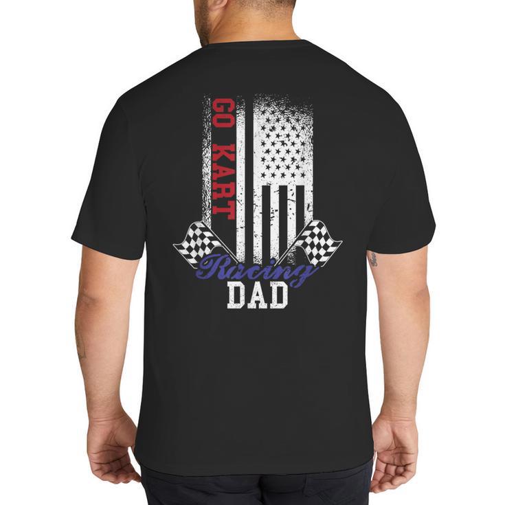 American Flag Go Kart Racing Race Dad Flag Big And Tall Men's T-Shirt Back Print