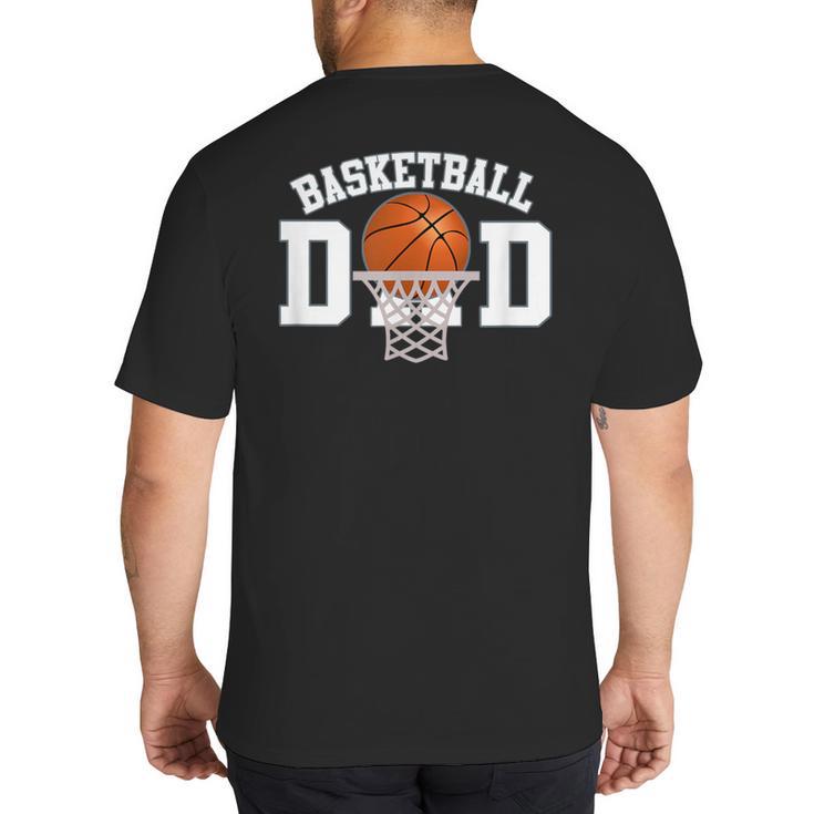 Basketball Dad Big And Tall Men's T-Shirt Back Print