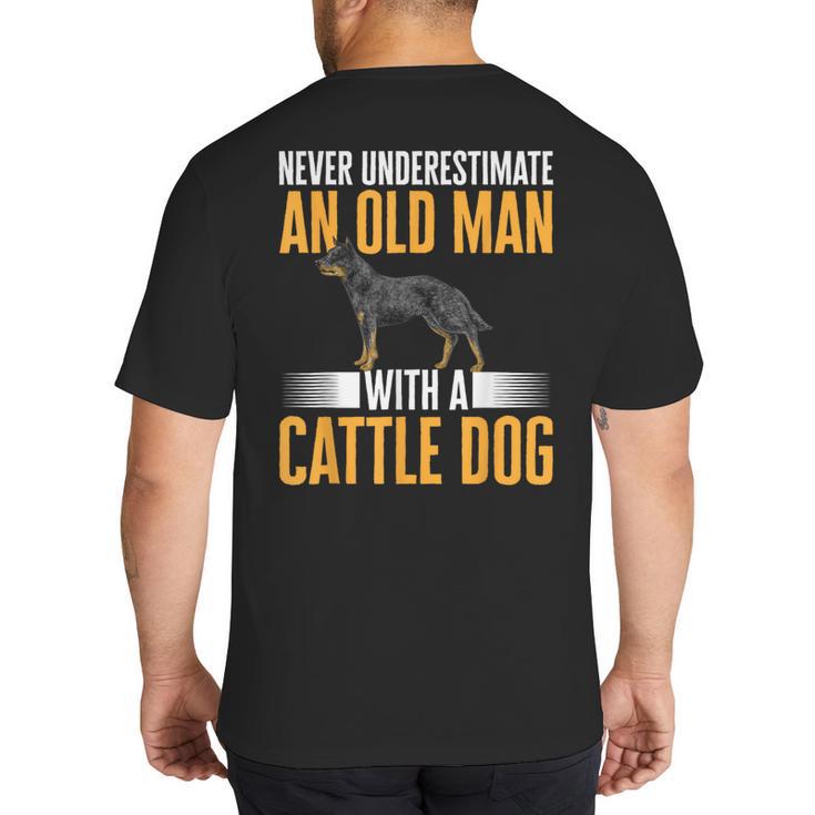 Blue Heeler Dad Australian Cattle Dog Men Big And Tall Men's T-Shirt Back Print