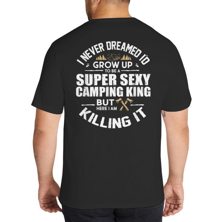 Camping Men Camper RV Camping Vacation Camping Dad Big And Tall Men's T-Shirt Back Print