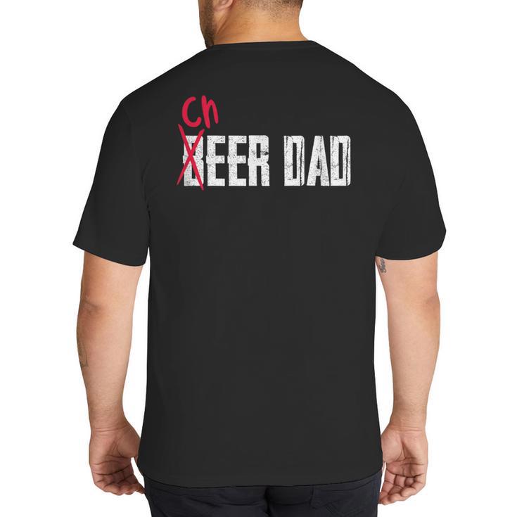 Cheer Dad Beer Dad Cheerleading Father Father's Day Big And Tall Men's T-Shirt Back Print