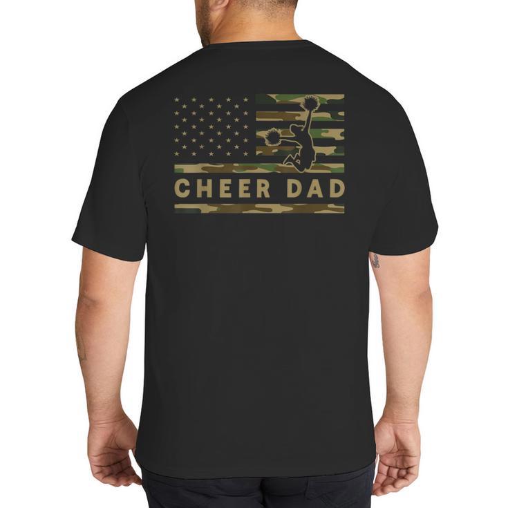Cheer Dad Camo American Flag Cheerleader Supporter Big And Tall Men's T-Shirt Back Print