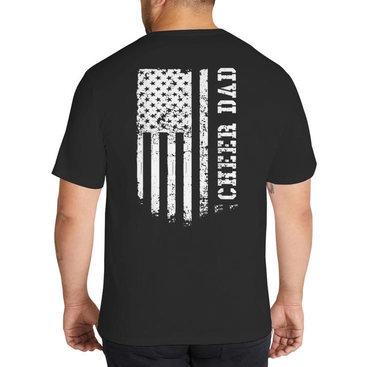 Cheer Dad Cheerleading American Flag Fathers Day Cheerleader Big And Tall Men's T-Shirt Back Print