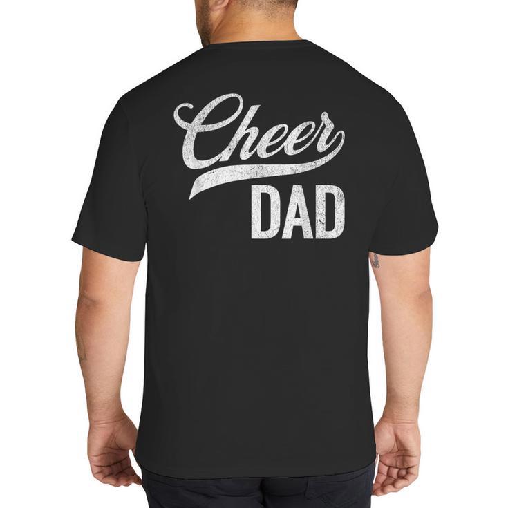 Cheer Dad Green Cheerleading Matching Parents Big And Tall Men's T-Shirt Back Print