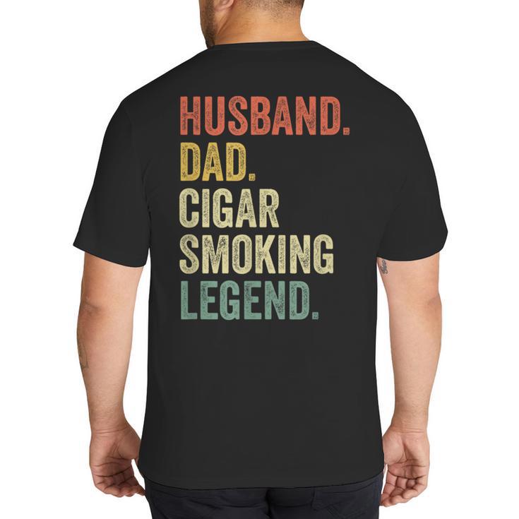Cigar Lover For Dad Men Vintage Cigar Saying Big And Tall Men's T-Shirt Back Print