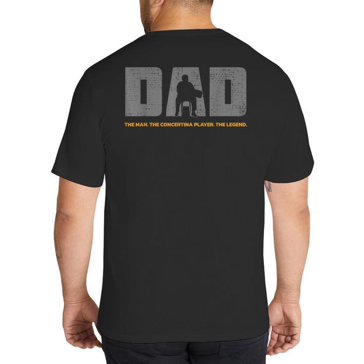 Concertina Dad And Concertina Player Father For Concertina Big And Tall Men's T-Shirt Back Print