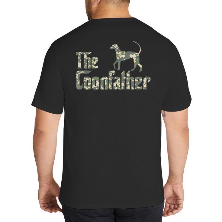 Coonfather Coon Hunting Dogs Coonhound Dad Big And Tall Men's T-Shirt Back Print