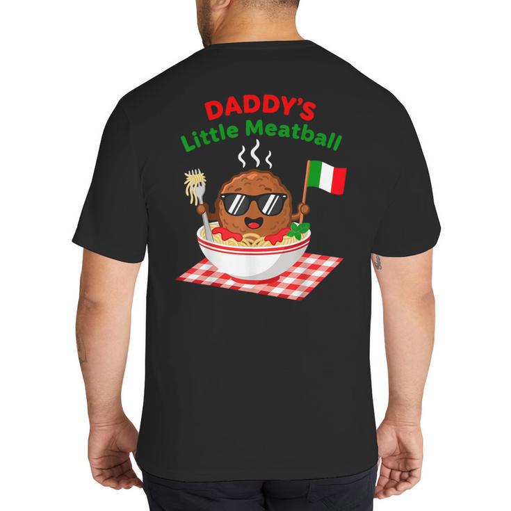 Couple Daddy's Little Meatball Italian Men Big And Tall Men's T-Shirt Back Print