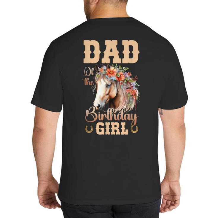 Cute Dad Of The Birthday Girl Horse Family Party Big And Tall Men's T-Shirt Back Print