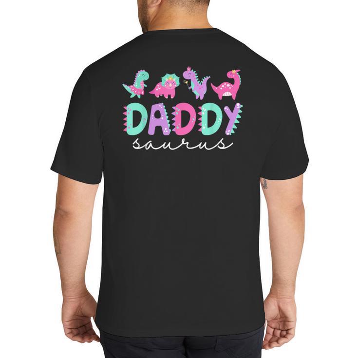 Cute Daddy Saurus Dad Dinosaur Birthday Boy Girl Family Big And Tall Men's T-Shirt Back Print