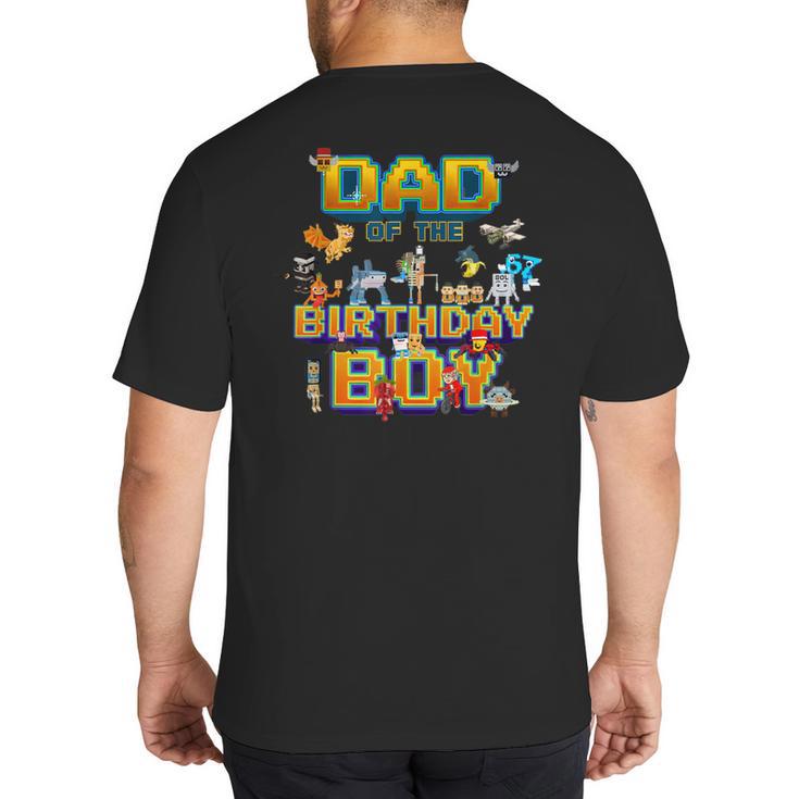 Dad Of The Birthday Boy Brainrot Meme Kids Teens Boys Big And Tall Men's T-Shirt Back Print