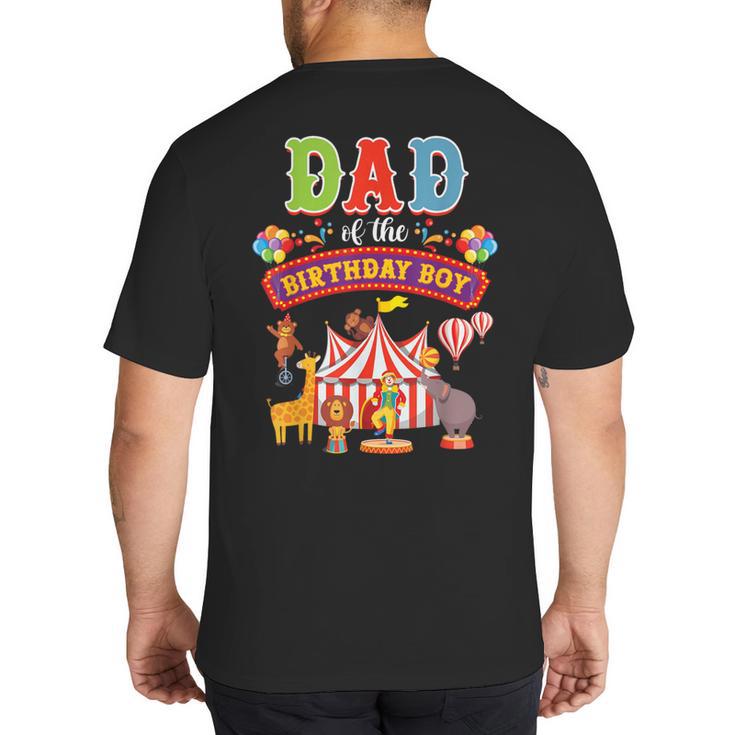 Dad Of The Birthday Boy Carnival Circus 1st Birthday Party Big And Tall Men's T-Shirt Back Print