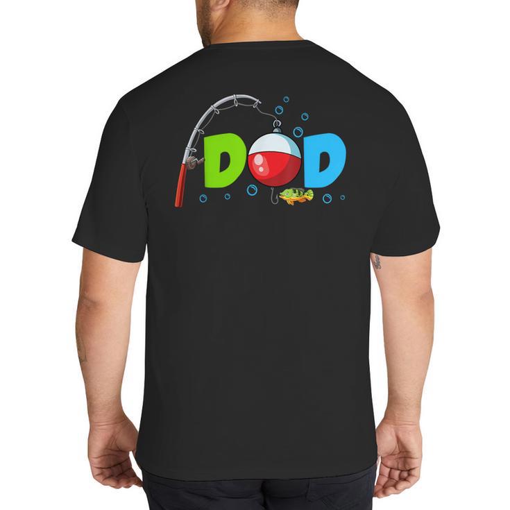 Dad Of The Birthday Boy Birthday Fishing Family Big And Tall Men's T-Shirt Back Print
