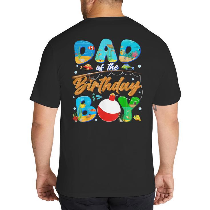 Dad Of The Birthday Boy Ofishally One Family Matching Party Big And Tall Men's T-Shirt Back Print