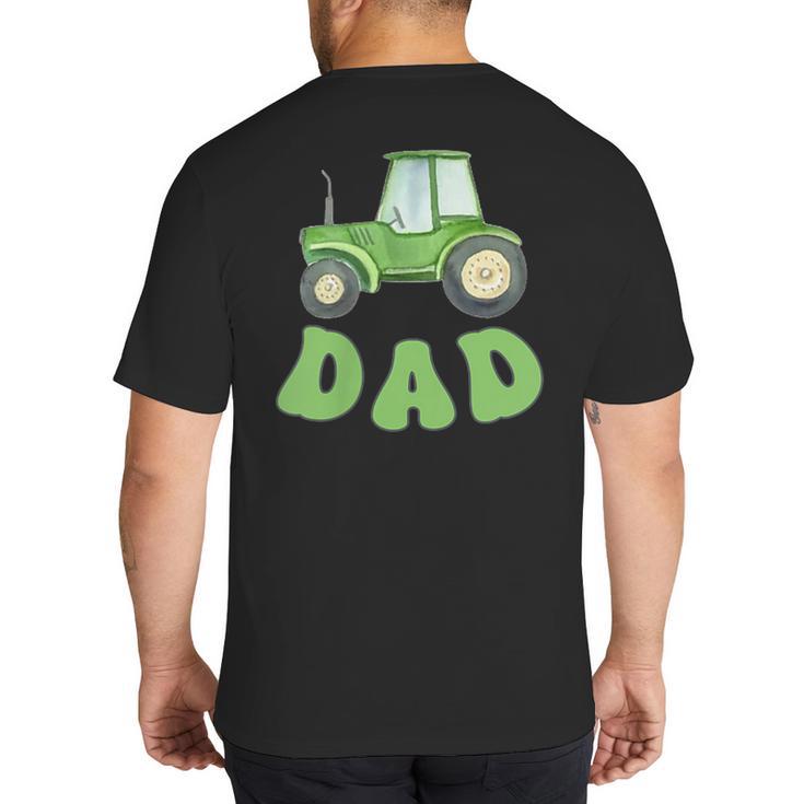Dad Of The Birthday Boy Tractor Farm Trucks Family Party Big And Tall Men's T-Shirt Back Print