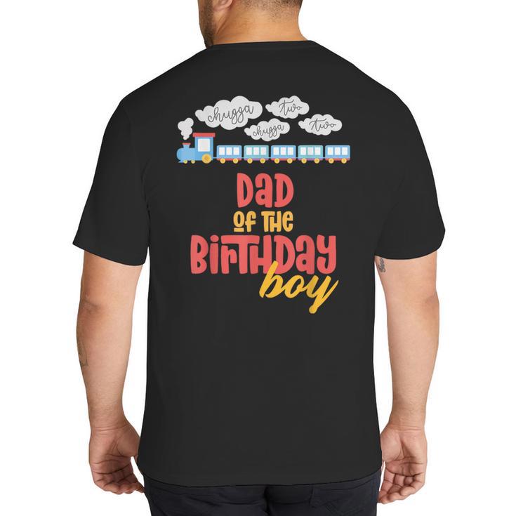 Dad Birthday Boy Train I'm 2 Two Yr Old Chugga Engine Big And Tall Men's T-Shirt Back Print