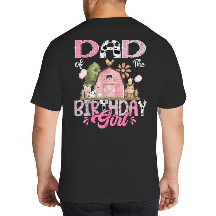 Dad Of The Birthday Girl 1St Birthday Pink Cow Farm Big And Tall Men's T-Shirt Back Print