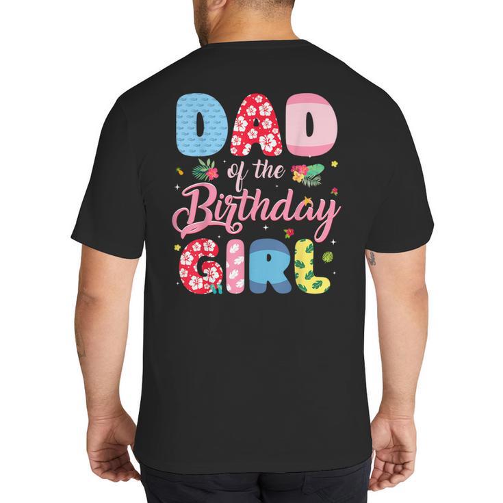 Dad Of The Birthday Girl Family Summer Beach Birthday Party Big And Tall Men's T-Shirt Back Print