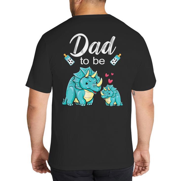 Dad To Be Dinosaur Baby Shower For Boy Big And Tall Men's T-Shirt Back Print