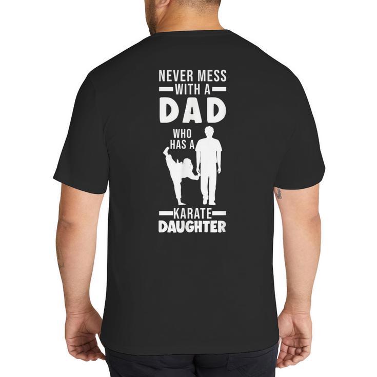 Dad Who Has a Karate Daughter Dad & Daughter Big And Tall Men's T-Shirt Back Print