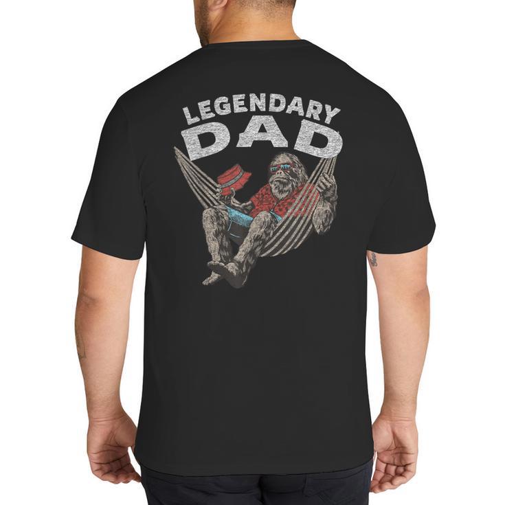 Dad Legendary Saying Big And Tall Men's T-Shirt Back Print