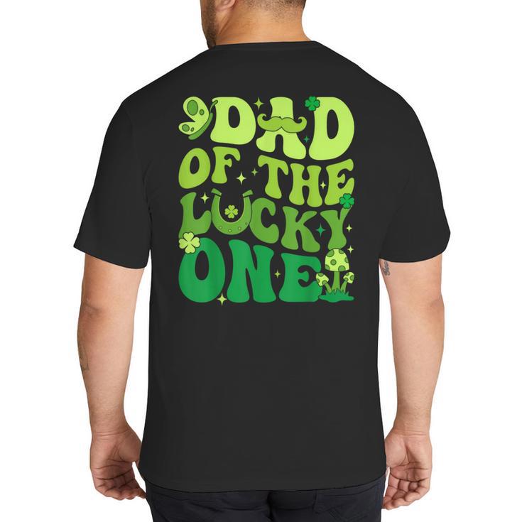 Dad Of The Lucky One Saint Patrick's Day Children Birthday Big And Tall Men's T-Shirt Back Print