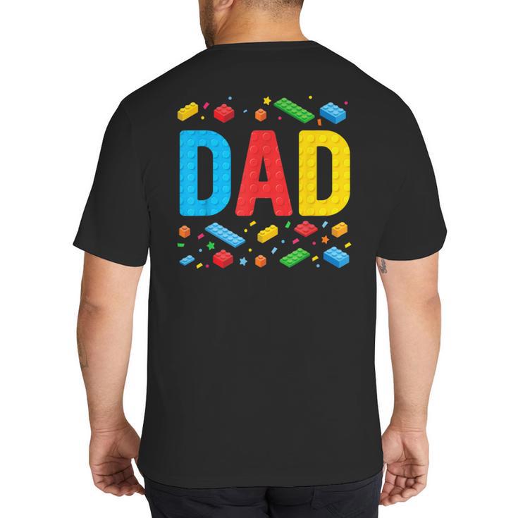 Dad Master Builder Building Bricks Blocks Family Fathers Day Big And Tall Men's T-Shirt Back Print