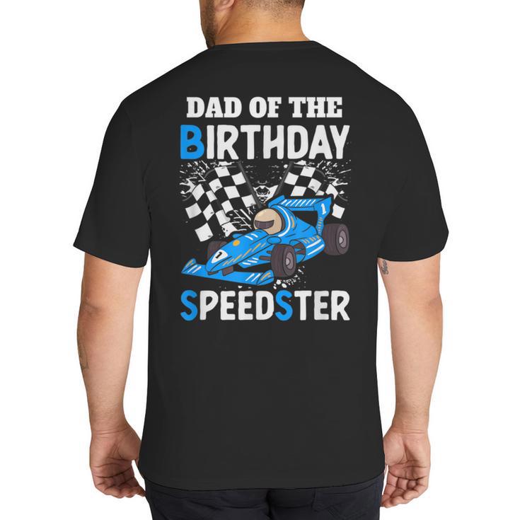 Dad Shirt Two Fast Two Curious Racing Cars Birthday Big And Tall Men's T-Shirt Back Print