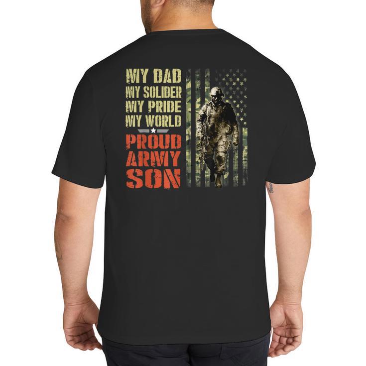 My Dad Is A Soldier Hero Proud Army Son US Military Big And Tall Men's T-Shirt Back Print