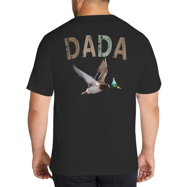 Dada Duck Hunting One Lucky Duck 1st Birthday Family Party Big And Tall Men's T-Shirt Back Print