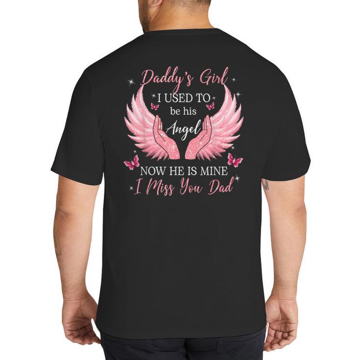 Daddy Girl I Used To Be His Angel Now He Is Mine Big And Tall Men's T-Shirt Back Print