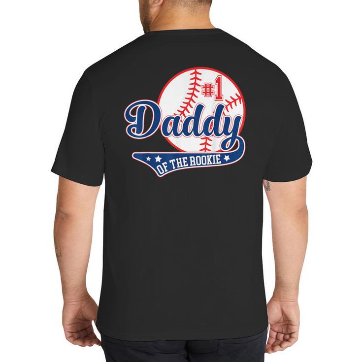 Daddy Of Rookie 1st Birthday Baseball Theme Matching Party Big And Tall Men's T-Shirt Back Print