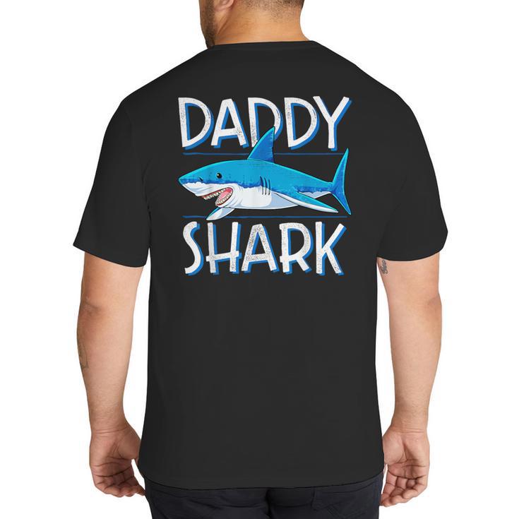 Daddy Shark T Shirt Fathers Day Family Matching Dad Big And Tall Men's T-Shirt Back Print
