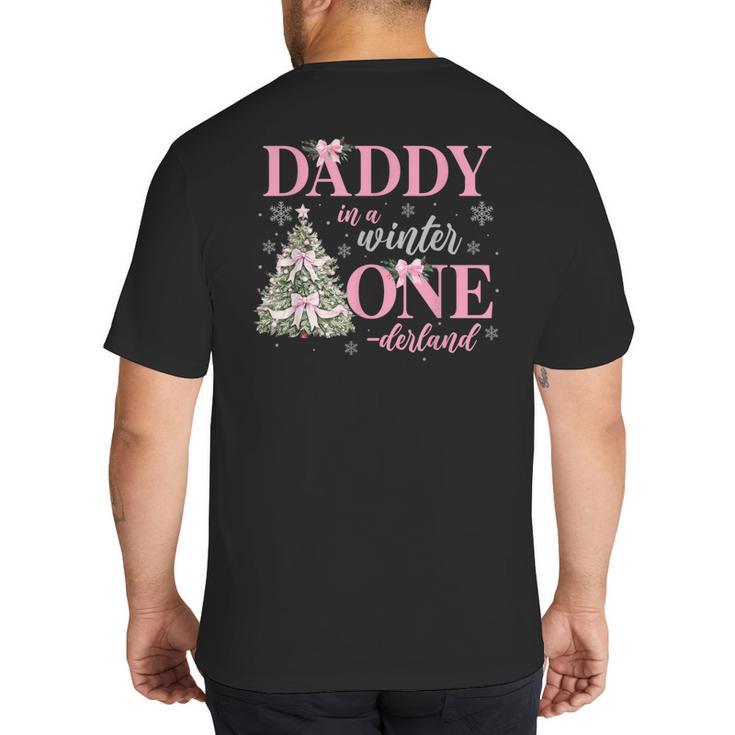 Daddy In a Winter Onederland Birthday Girl Christmas Tree Big And Tall Men's T-Shirt Back Print