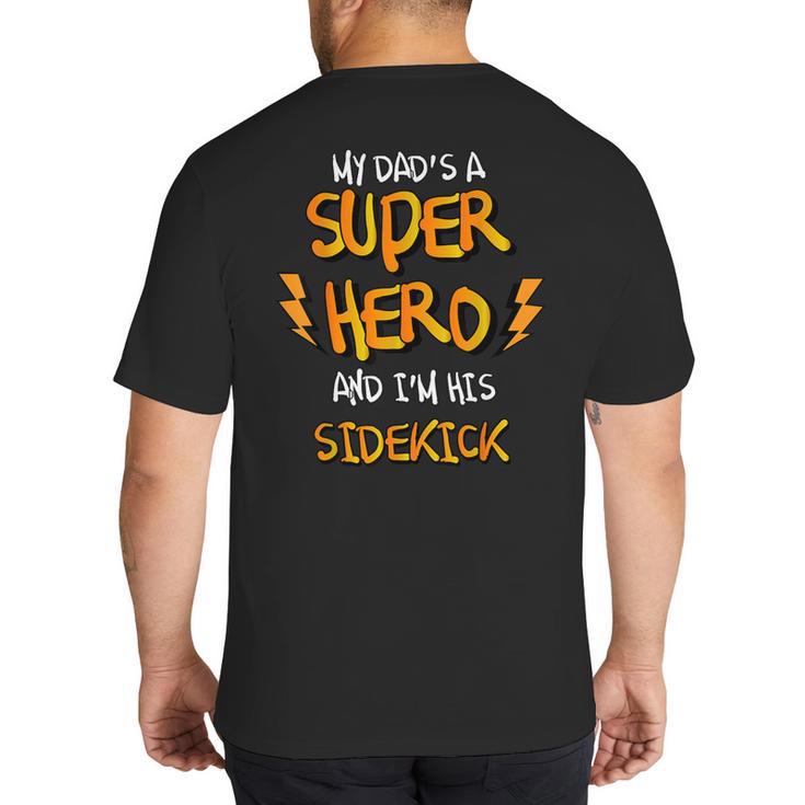 My Dads a Superhero Shirt Cool Kids T Shirt Big And Tall Men's T-Shirt Back Print