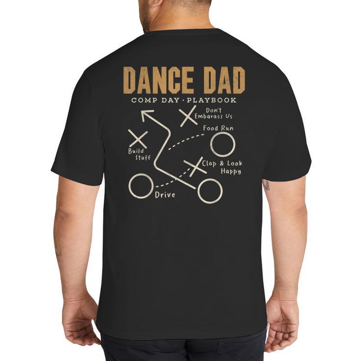Dance Dad Shirt Proud Dancer Dancing Father Men Tee Big And Tall Men's T-Shirt Back Print