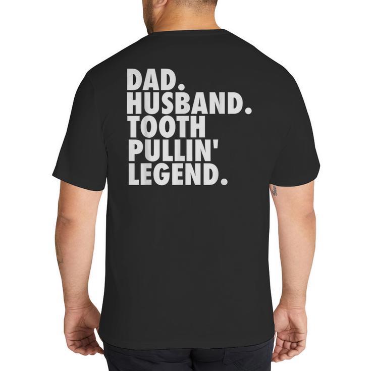 Dentist Men Son Husband Dad Boss Big And Tall Men's T-Shirt Back Print
