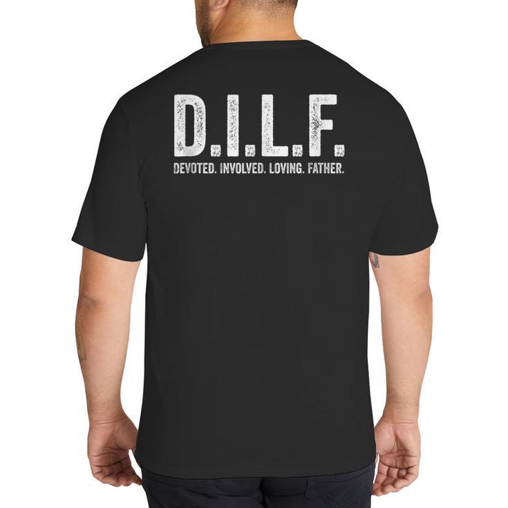 DILF Apparel Men For Dad Big And Tall Men's T-Shirt Back Print