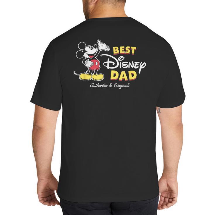 Disney Mickey Mouse Best Disney Dad Birthday Father’s Day Big And Tall Men's T-Shirt Back Print