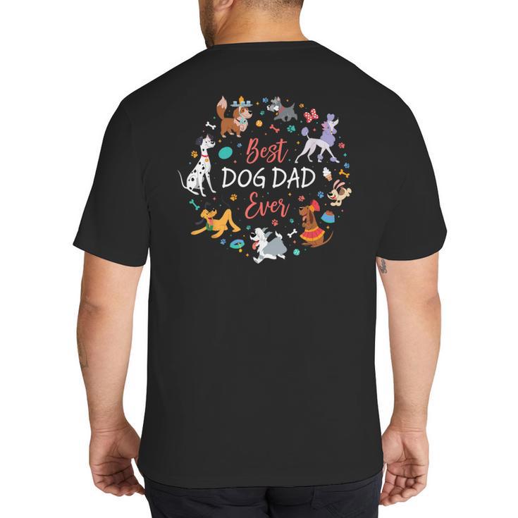 Disney Pet Parent Father’s Day Disney Dogs Best Dog Dad Ever Big And Tall Men's T-Shirt Back Print