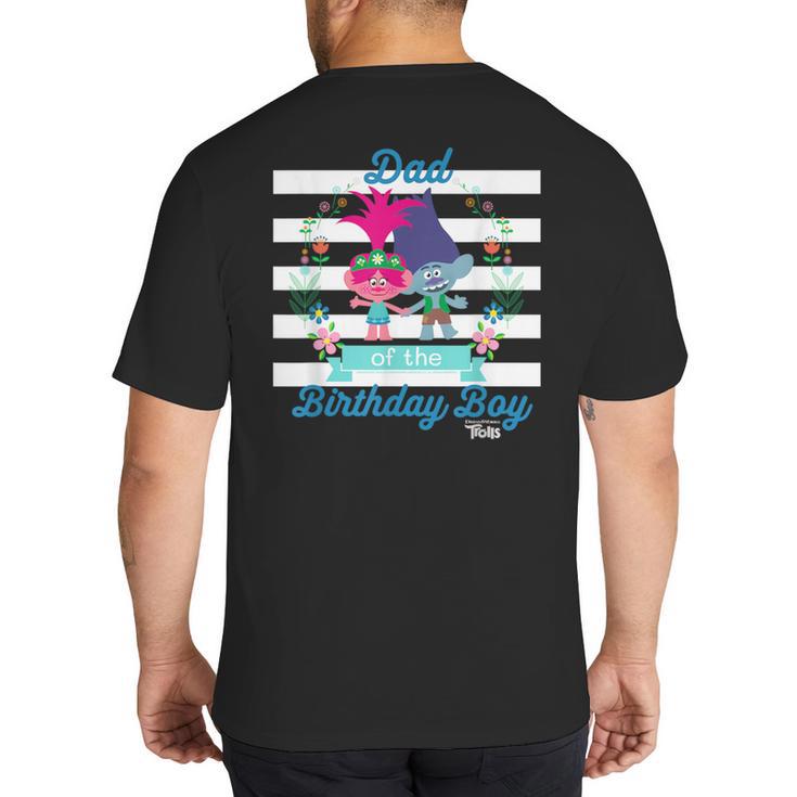 DreamWorks Trolls Dad Of The Birthday Boy Big And Tall Men's T-Shirt Back Print
