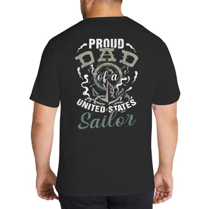 Fathers Day Proud Dad Of A United States Anchor Sailor Big And Tall Men's T-Shirt Back Print