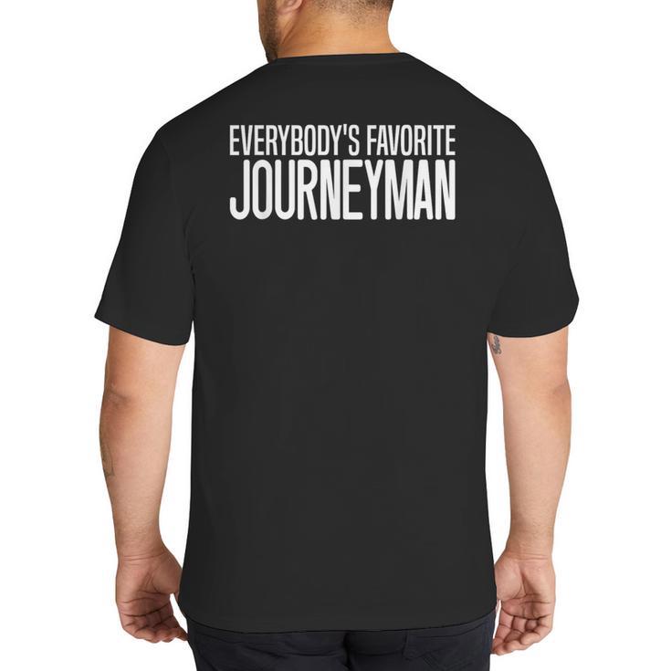 Favorite Electrician Journeyman Appreciation For Dad Big And Tall Men's T-Shirt Back Print