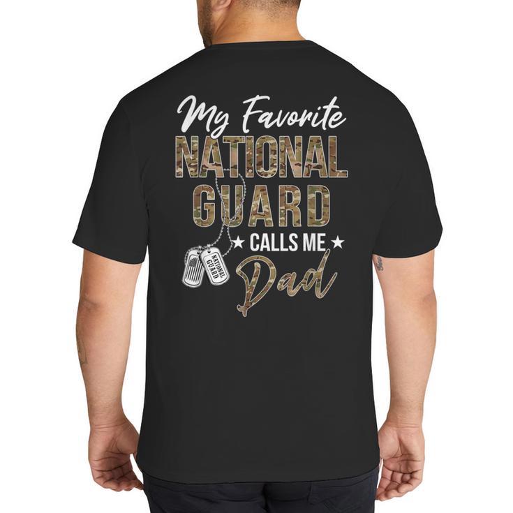 My Favorite National Guard Calls Me Dad Military Family Big And Tall Men's T-Shirt Back Print