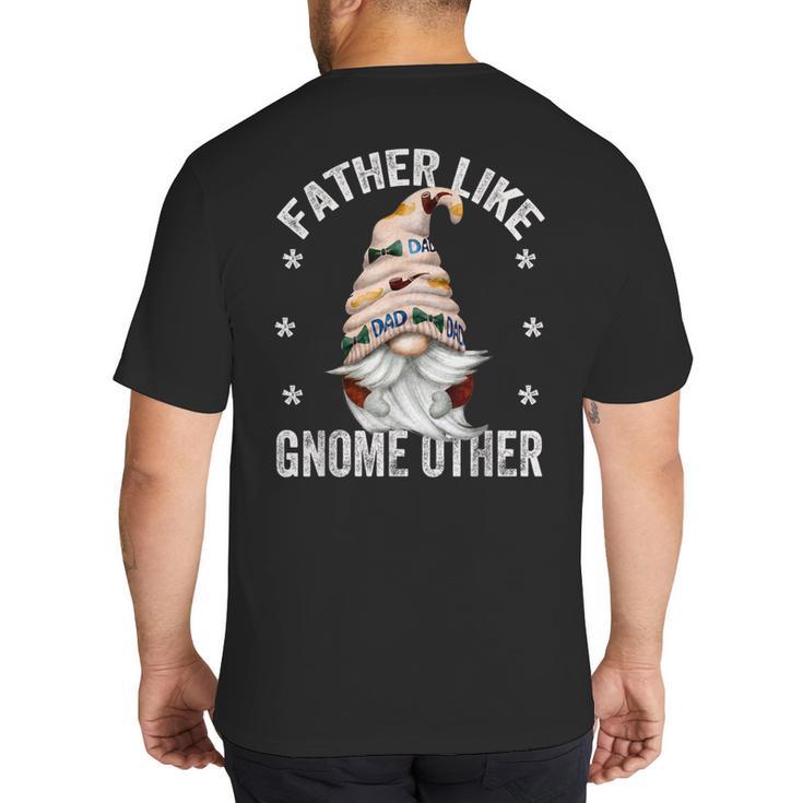 Grandpa Fathers Day Gnome For Men And Best Dad Pun Big And Tall Men's T-Shirt Back Print